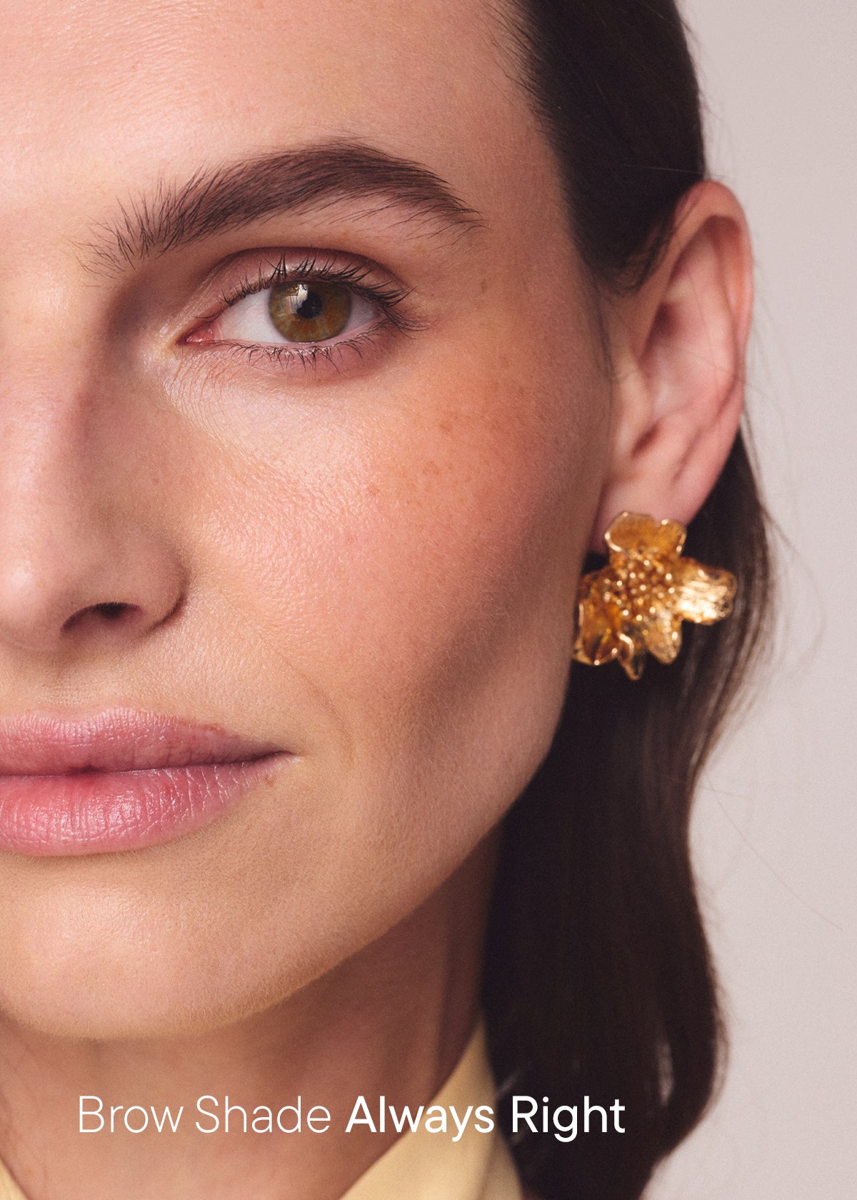 Close-up of a naturally defined brow, with the text "Brow Shade Always Right"